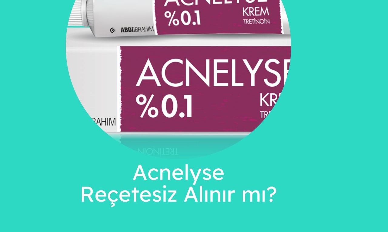 Acnelyse Reçetesiz Alınır mı?