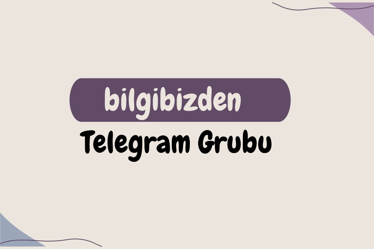 Bilgibizden Telegram Kanalı 2023